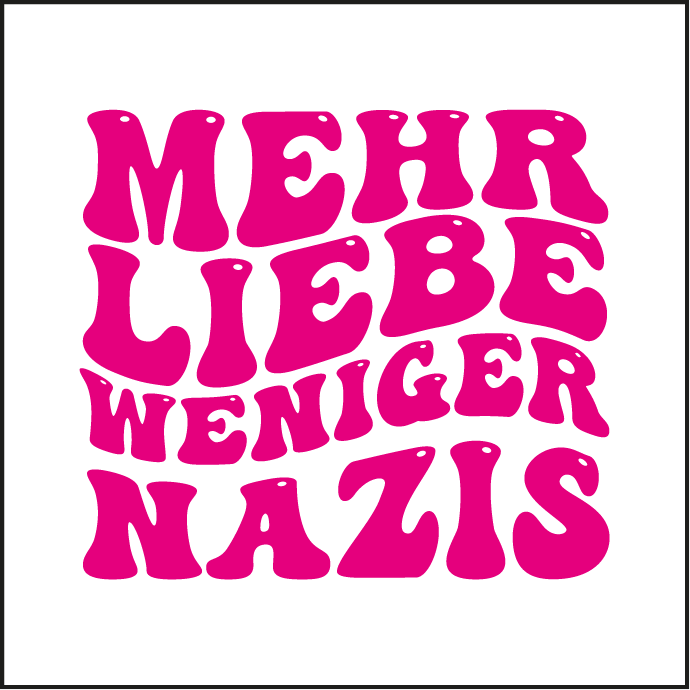 30x Mehr Liebe Weniger Nazis Sticker Aufkleber 5,2cmx5,2cm
