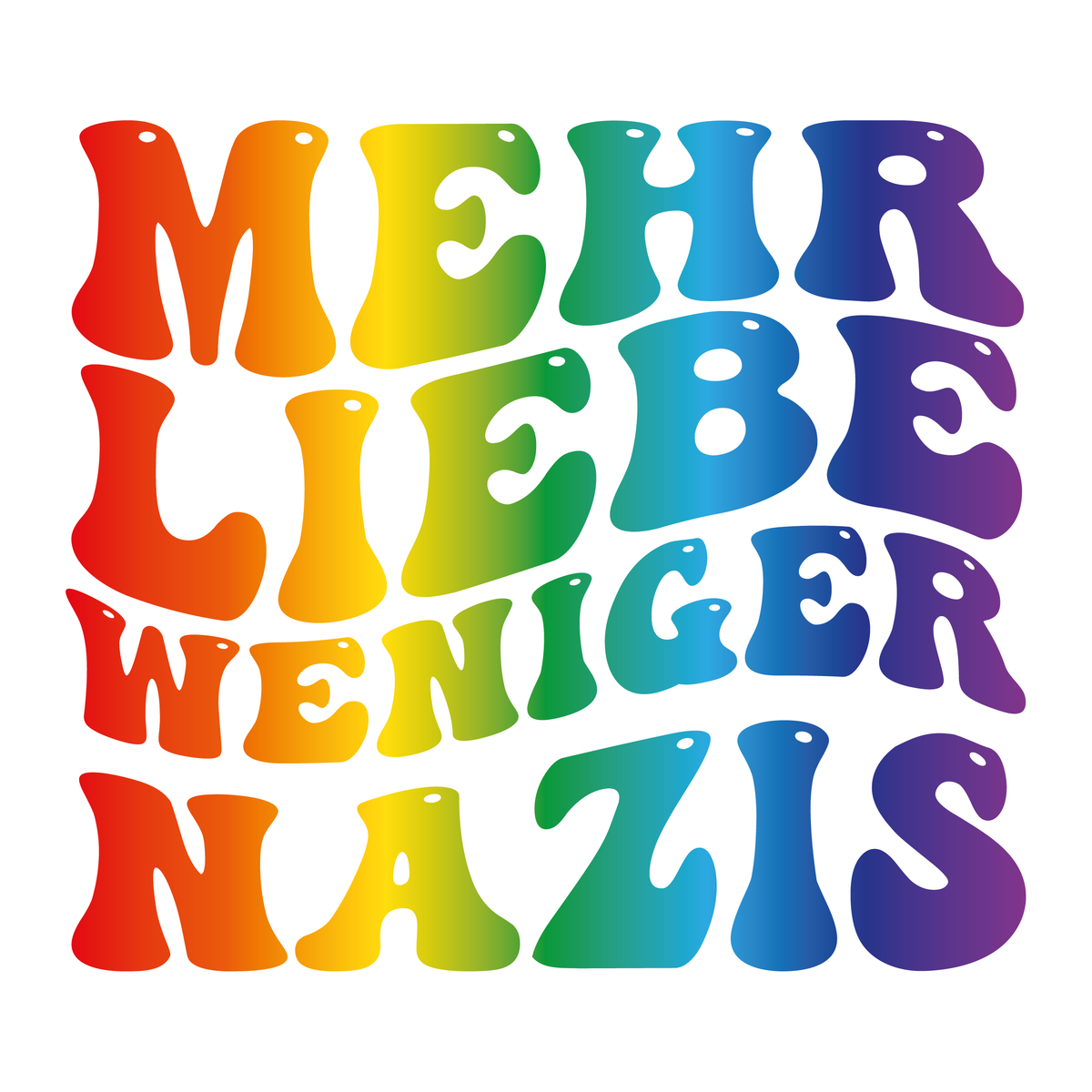 Mehr Liebe Weniger Nazis Sticker Groß 210x210mm | XXL Regenbogen Aufkleber | Gegen Rechts Statement Sticker